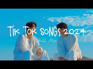 Tiktok viral songs 🍧 Trending tiktok songs ~ Viral hits 2024