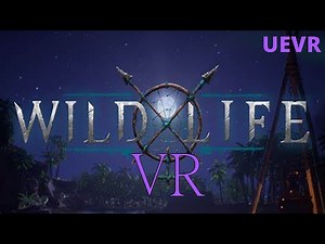Wild Life VR (PCVR) UEVR | FREE STEAM DEMO AVAILABLE NOW!! | RTX 4090 GAMEPLAY | ADULT GAME |