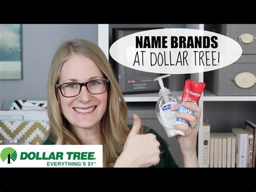 Name brands @ Dollar Tree!