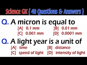 40 Most Important General Science GK Questions and Answers | Science GK Questions (MCQs)