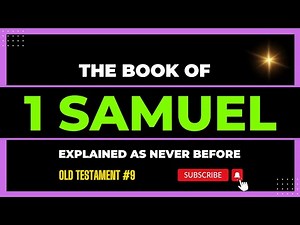 THE BOOK OF 1 SAMUEL Explained As Never Before | Holy Bible Old Testament