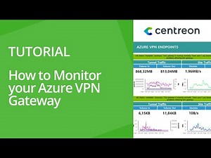 How to monitor your Azure VPN gateway with Centreon
