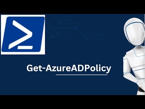 Get-AzureADPolicy | Get-AzureADPolicy PowerShell Command | Azure PowerShell Commands