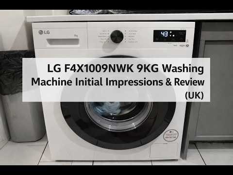 LG F4X1009NWK 9KG Washing Machine Initial Impressions & Review (UK)