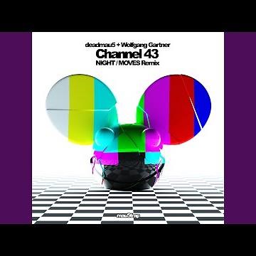 Channel 43 (NIGHT / MOVES Remix)