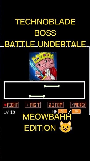 Technoblade Boss Battle Undertale Meowbahh Edition 😺 Technoblade Never Dies