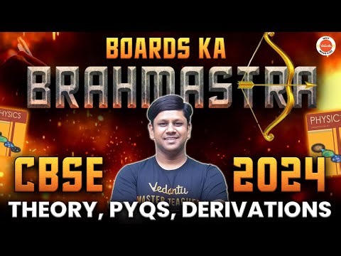 Class 12 Physics | Board Ka Brahmastra | 60+ In Physics | Gaurav Gupta