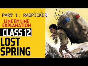 Lost Spring Class 12 English Line By Line Explanation In Tamil Part 1
