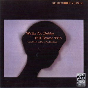 Bill Evans Trio - Waltz For Debby