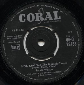 Jackie Wilson / Jack Wilson And Linda Hopkins - Sing (And Tell The Blues So Long) / I Found Love