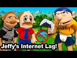 SML Movie- Jeffy's Internet Lag!