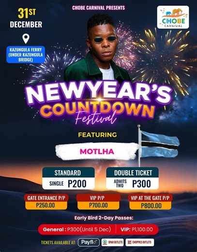 Motlha Music joins the New Year’s Countdown lineup! 🔥 One of Botswana’s most soulful voices will be live on the 31st — under the Kazungula Bridge. Chobe, let’s welcome 2026 in style. 🎆🎶 📍 Kazungula Ferry (Under Kazungula Bridge) 🗓 31st December 🎟 Tickets at Payflo, Spar & Choppies Outlets Tickets Prices: Standard - P200 Double - P300 Gate entrance P/P - P250 VIP P/P - P700 VIP at the Gate P/P - P800 Available at Payflo, spar and choppies outlets | Chobe Carnival