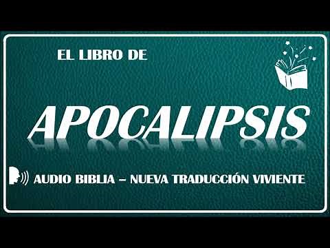 APOCALIPSIS - AUDIO BIBLIA - NUEVA TRADUCCIÓN VIVIENTE - NTV