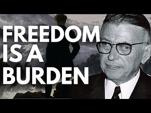 Freedom Is a Burden, Here's Why | Jean-Paul Sartre
