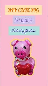 diy cute pig in 5 minutes|diy pig tutorial for beginners|Transform clay into cute piggy #diy#pig