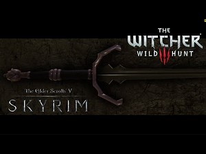 Skyrim Mod - The Witcher 3 Weaponry