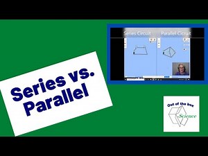 Demonstration comparing series and parallel circuits - Dimming /Current Rate/ Breaking the circuit