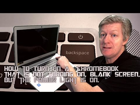 How to Turn on a Chromebook that is not Turning on, blank screen, but the power light is on.