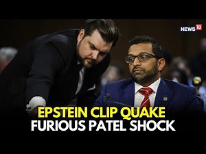 EPSTEIN CLIP QUAKE: Furious Kash Patel SHOCKS U.S. Senate with Explosive Revelation | N18G