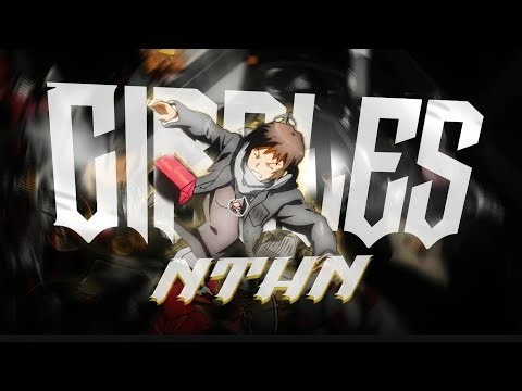 NTHN - Circles「AMV x LYRICS」