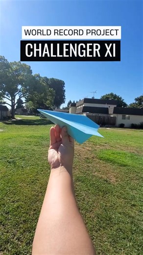 World Record Project #PaperAirplane - Can your paper airplane beat the Challenger XI?