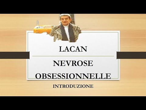Lacan : Névrose Obsessionnelle