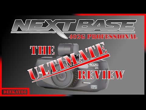 The ULTIMATE Review: NEXTBASE 402G Professional iN-CAR CAM