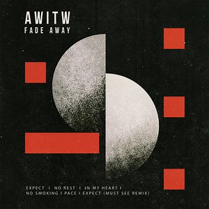 AWITW - Fade Away