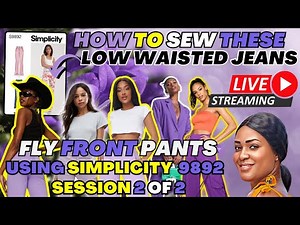 LIVE SEW-ALONG: Low Waisted Jeans using Simplicity 9892 (S9892) | Part 2 Ending Only!!!