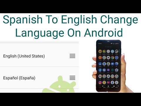 how to change language from spanish to english on android phone 2022