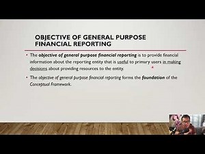 CFAS (Lecture Vid #2) - Conceptual Framework for Financial Reporting