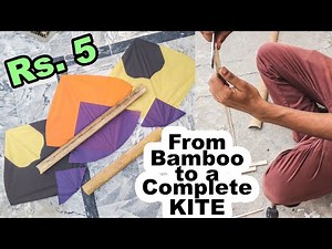 From Bamboo to a Kite | Complete Kite Making Process
