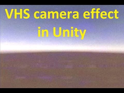 VHS camera effect in Unity