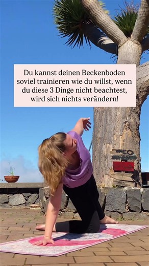 Beachte diese 3 Dinge in deinem Beckenbodentraining