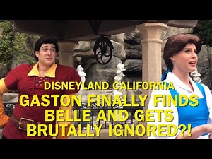 NEW: Gaston Finally Finds Belle and He Gets Brutally IGNORED?! Crazy Meet & Greet-Disneyland #disney