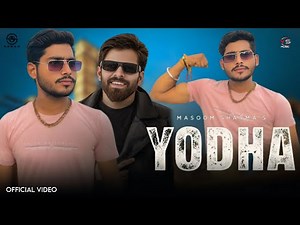 Yodha (Official Video) Masoom Sharma | Kp Kundu, Prithviraj Pilania | New Haryanvi Song 2025