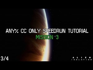 Alien Isolation Speedrun Tutorial! - Any% CC Only - M3 + Psychorunning