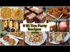 8 Hi Tea Party Recipes | High Tea Party Recipe | High Tea Party Food Ideas | Best Tea Party Snacks