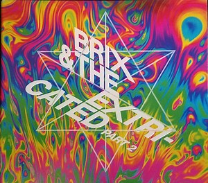 Brix & The Extricated - Part 2