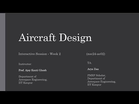 NPTEL Course on Aircraft Design | Week 2 Interactive Session