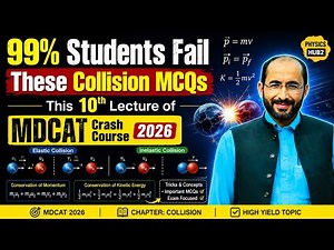 99% Students Miss These Collision MCQs! Lecture 10 mdcat crash course 2026