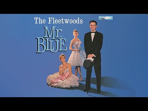 The Fleetwoods - Mr. Blue (Official Audio) - Featured in Captain America: Brave New World