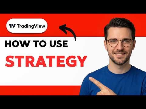 How to Use TradingView Strategy [2026 Full Guide]