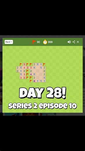 Day 28 of playing Minesweeper every day for the rest of my life