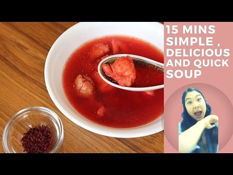 Red Yeast Rice Soup : Easy , Quick , Tasty and 15 minutes recipe