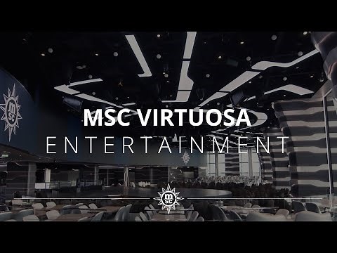 MSC Virtuosa - Entertainment