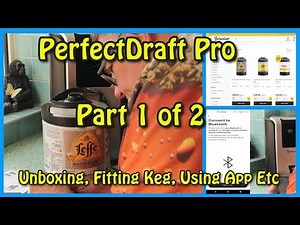 PerfectDraft Pro Part 1 of 2 Full unboxing,pricing,initial set up etc