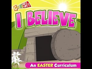 Go Fish Easter Curriculum "I Believe" - Great Music For Kids!