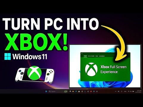 Enable Xbox Full Screen on Any Windows 11 PC | Turn ON Xbox Console Mode