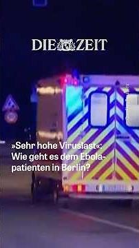 Charité-Experte zum Zustand des Ebolapatienten in Berlin